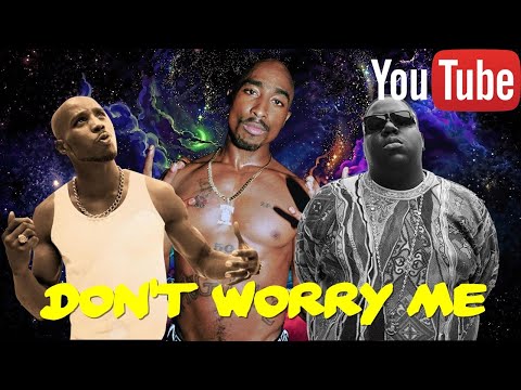 2Pac - Don't Worry Me ft. Biggie & DMX (2024)