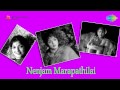 Nenjam Marappathillai Nenjam Marappathillai By P Susheela