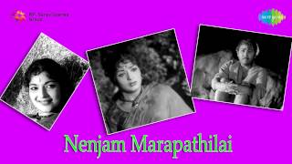 Download lagu Nenjam Marappathillai | Nenjam Marappathillai by P Susheela mp3 Download lagu Nenjam Marappathillai | Nenjam Marappathillai by P Susheela mp3