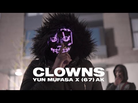 YUN MUFASA & (67) AK - CLOWNS 🤡 (prod. YenYoshi)