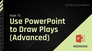 How to use PowerPoint to Draw Plays (Advanced)