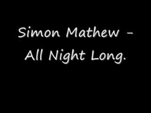 Simon Mathew - All Night Long.