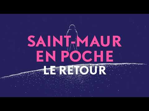 Saint-Maur en Poche 2022 - Le retour