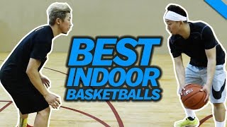 WHAT IS THE BEST INDOOR BASKETBALL? w/ HOOP AND LIFE