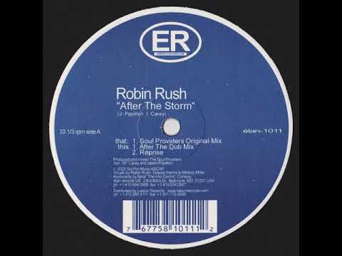 Robin Rush ‎– After The Storm (Soul Providers Original Mix)(2002)