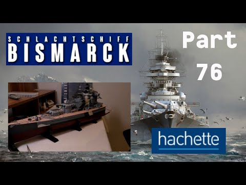 Hachette Schlachtschiff Bismarck (Metall) Part 76 - Details für den Schornstein und Rumpfhalterung!