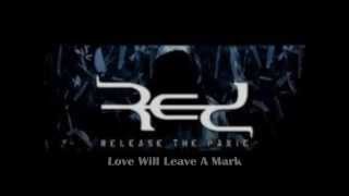 Love Will Leave A Mark - Red (Lyrics)