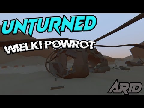 WIELKI POWRÓT! - UNTURNED ARID
