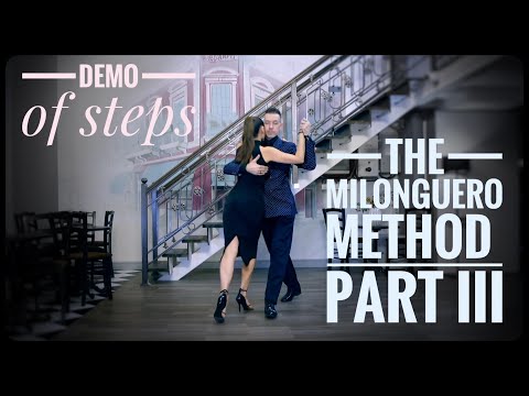 Demo of The Milonguero Method part III