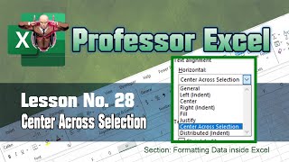 Lesson No. 28 - Center Across Selection