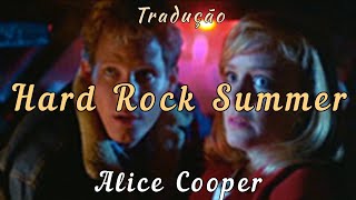 Alice Cooper: Hard Rock Summer | Tradução