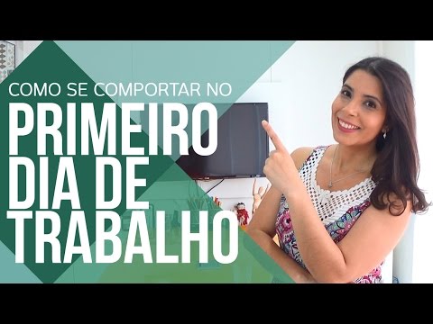 , title : '5 DICAS DE COMO SE COMPORTAR  NO PRIMEIRO DIA DE TRABALHO | CANAL DO COACHING'