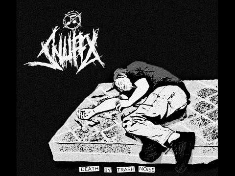 Snuffx - Death By Trash Noise