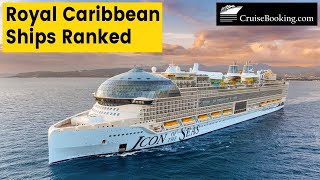 Royal Caribbean Ships Ranked | CruiseBooking.com | #royalcaribbean