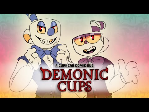 Demonic Cups (Cuphead Comic Dub)