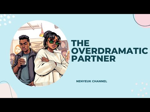 When Your Partner Turns Every Little Thing Into a Drama Scene! 🎭😂