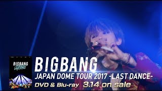 BIGBANG - FANTASTIC BABY (JAPAN DOME TOUR 2017 -LAST DANCE-)