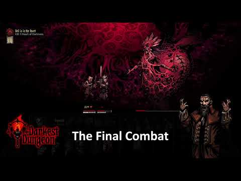 Mihark's Best VGM #0336 : Darkest Dungeon - The Final Combat