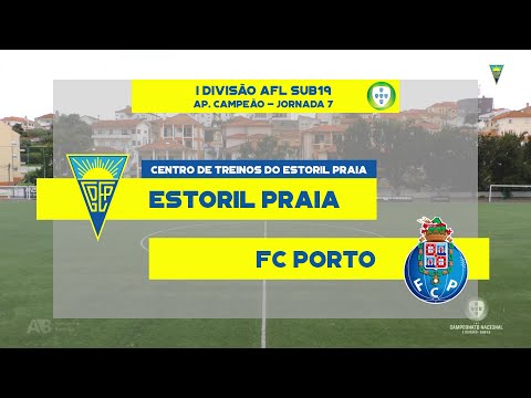 Estoril Praia vs FC Porto | 7ª Jornada Ap. Campeão I Divisão Nacional Sub19 2021-22