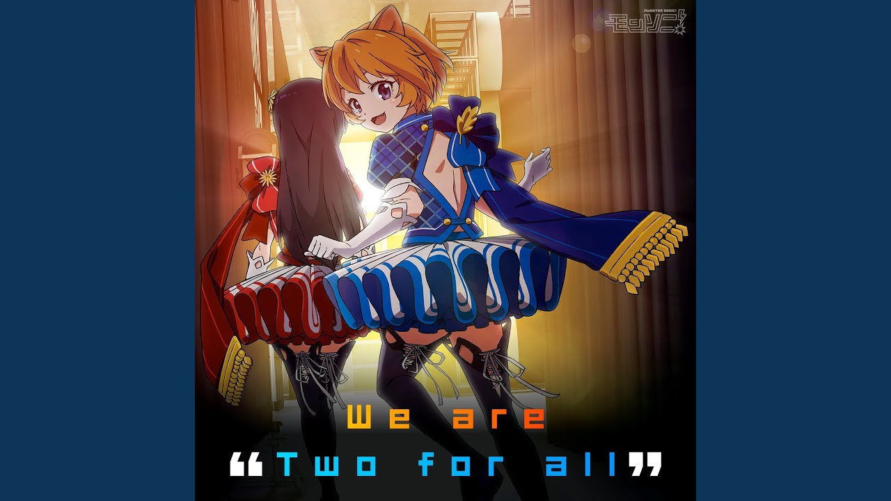 We are Two for all