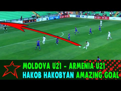 Moldova U21 - Armenia U21 0:1 / Hakob Hakobyan Amazing Goal