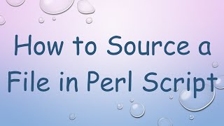 Download the video "How to Source a File in Perl Script"