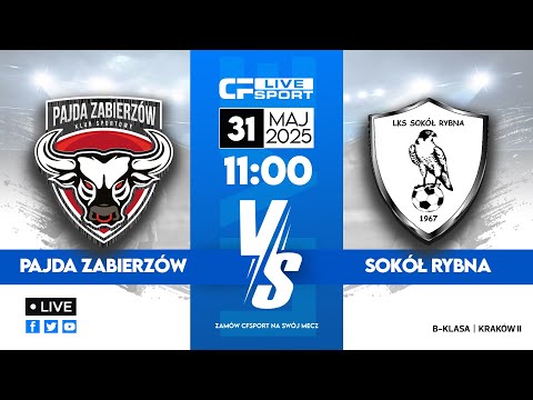 LIVE 🔴 | Pajda Zabierzów - Sokół Rybna 📺 | B-klasa - Kraków II 🏆