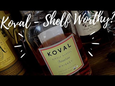 Episode 52: Koval Bourbon (They Make Bourbon In Chicago??)