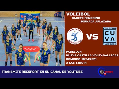 VOLEIBOL NUEVA CASTILLA vs CUVAS ALCORCON CADETE