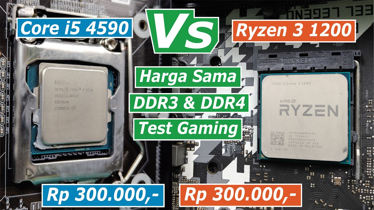 Perbandingan AMD Ryzen 3 1200 VS Intel Core i5 4590 Lebih Recommend Siapa?