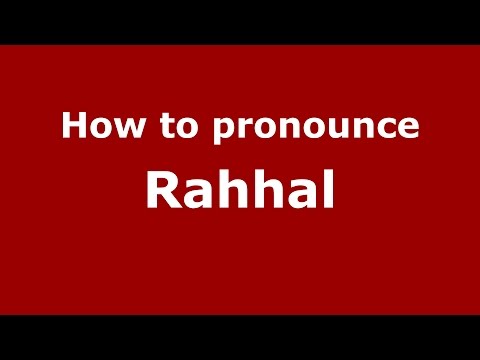 How to pronounce Rahhal (Spanish/Argentina) - PronounceNames.com