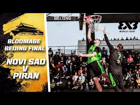 Novi Sad v Piran | Full Quarter-Final Game | FIBA 3x3 World Tour 2018 - Bloomage Bejing Final