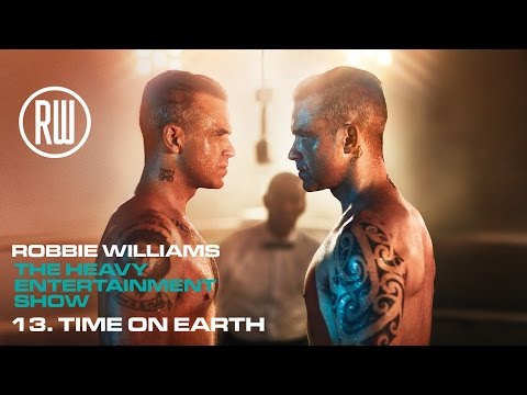 Robbie Williams | Time On Earth | The Heavy Entertainment Show
