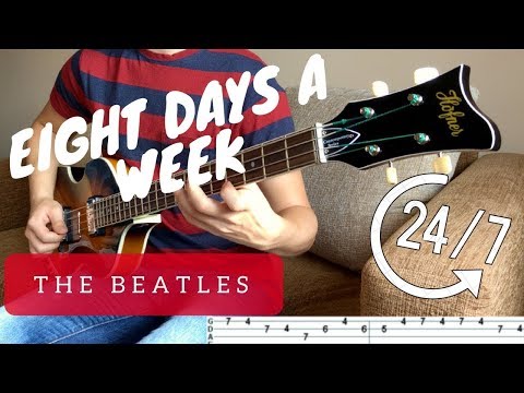 EIGHT DAYS A WEEK - The Beatles | BASS COVER WITH TABS | Höfner 500/1 CT |