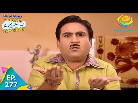 Taarak Mehta Ka Ooltah Chashmah - Episode 277 - Full Episode