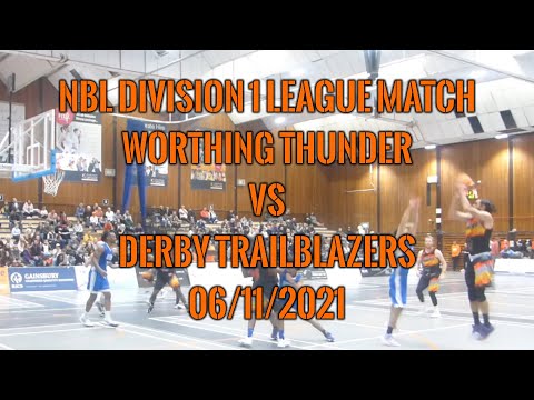 Worthing Thunder vs Derby Trailblazers - 06/11/2021 - NBL Division 1 League Match