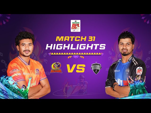 Highlights | Match 31: Durbar Rajshahi vs Rangpur Riders