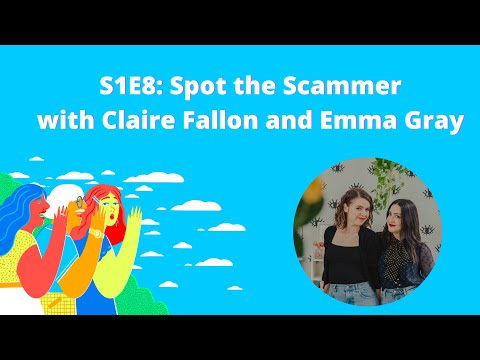 Normal Gossip s01e08: Spot the Scammer with Claire Fallon and Emma Gray | Defector