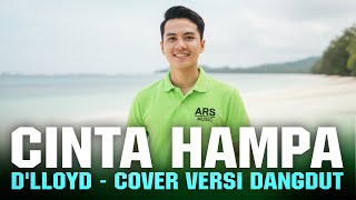 Download lagu CINTA HAMPA - D'LLOYD | COVER VERSI DANGDUT mp3