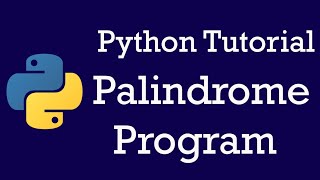 Palindrome Program in Python for number and string