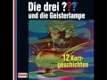 Die drei ???:....und die Geisterlampe - 12 Kurzgeschichten
