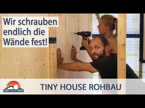 So langsam sieht es wohnlich aus 😍 – Die Wände werden angeschraubt | TINY HOUSE TOUR