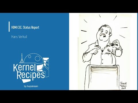 Kernel Recipes 2017 - HDMI CEC: Status Report - Hans Verkuil
