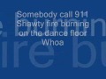 Sean Kingston Fire Burning Lyrics ~~   - Somebody call 911 -