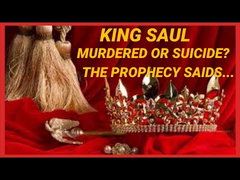 KING SAUL HEAVEN OR HELL? PROPHECY SAIDS...