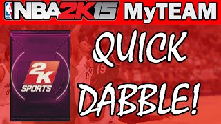 NBA - NBA 2K15 Pack Opening - QUICK VIP PACK DABBLE! | NBA 2K15 MyTeam PS4 Gameplay