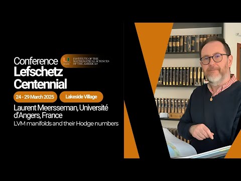 Laurent Meersseman, Université d’Angers, France: LVM manifolds and their Hodge numbers