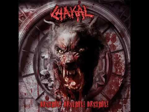CHAKAL - Destroy! Destroy! Destroy! (2013) Full Album