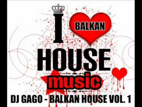 Dj Gago   Balkan House