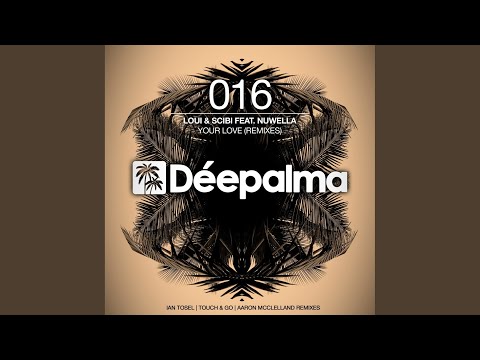 Your Love (Ian Tosel Extended Remix)